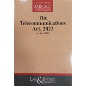 Law & Justice Publishing Co's  The Telecommunications Act 2023  Bare Act 2024
